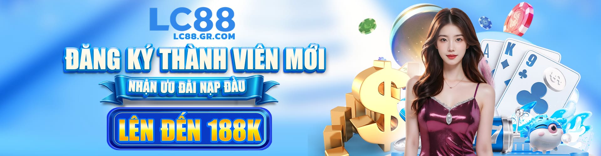 Lc88 Đăng Ký Thành Viên Mới Nhận Ưu Đãi Nạp Đầu
